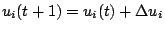 $\displaystyle u_i(t+1) = u_i(t) + \Delta u_i$