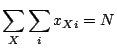 $\displaystyle \sum_X\sum_ix_{Xi}=N$