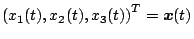 $ \left(x_1(t), x_2(t), x_3(t)\right)^T=\mb{x}(t)$