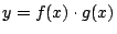 $ y=f(x)\cdot g(x)$