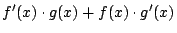 $\displaystyle f'(x)\cdot g(x)+f(x)\cdot g'(x)$