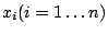 $ x_i(i=1\ldots n)$