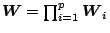 $ \mb{W} = \prod_{i=1}^p \mb{W}_i $