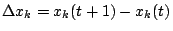 $ \Delta x_k = x_k(t+1) - x_k(t)$